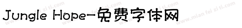 Jungle Hope字体转换